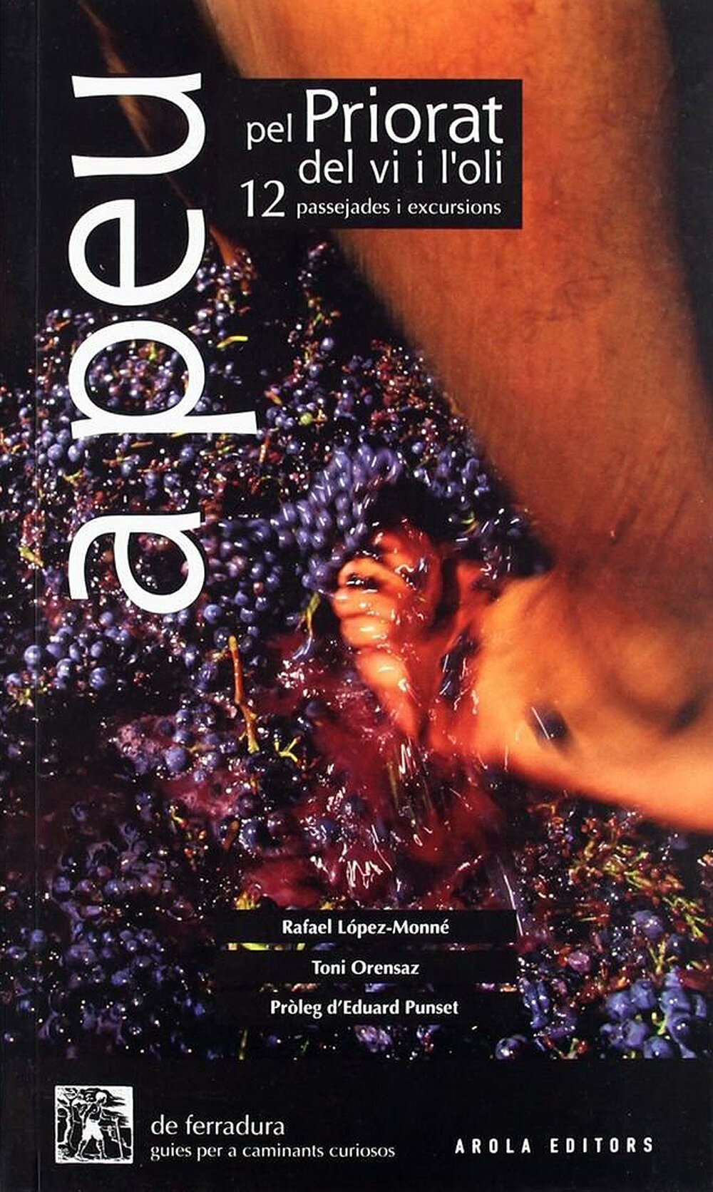 A peu pel Priorat del vi i l'oli