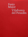 Festa Major. Vilafranca del Penedès