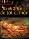 Pessebres de tot el món