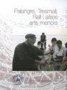 Palangre, tresmall, rall i altres arts menors