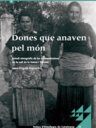 Dones que anaven pel món. Estudi etnogràfic de les trementinaires de la vall de la Vansa i Tuixent