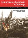 Les primeres havaneres a Catalunya. Imperialisme i sensualitat abans de Carmen