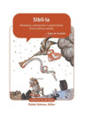 Sibil·la. Naixement, metamorfosi i supervivència d’una profecia cantada