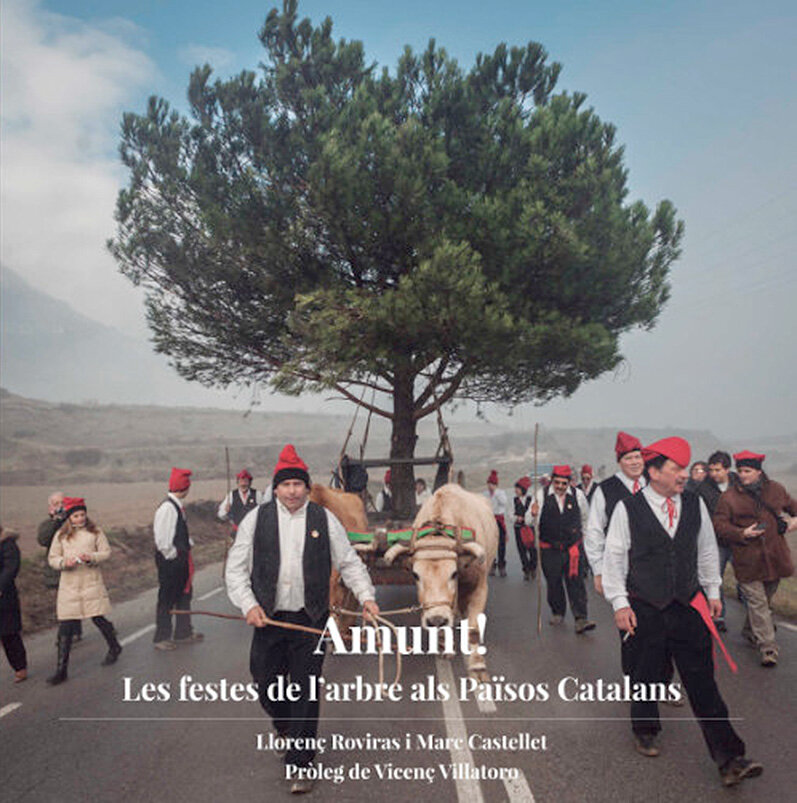 Amunt! Les festes de l'arbre als Països Catalans