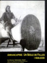 Arrancapins: un segle de falles (1908-2008)
