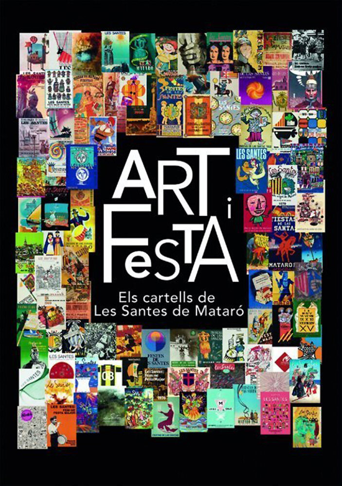 Art i festa. Els cartells de Les Santes de Mataró