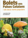 Bolets dels Països Catalans i els seus noms populars