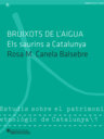 Bruixots de l'aigua. Els saurins a Catalunya