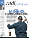 Dossier: Miners, pouaters i picapedrers