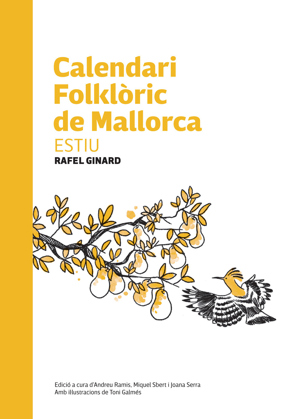Calendari Folklòric de Mallorca. Estiu