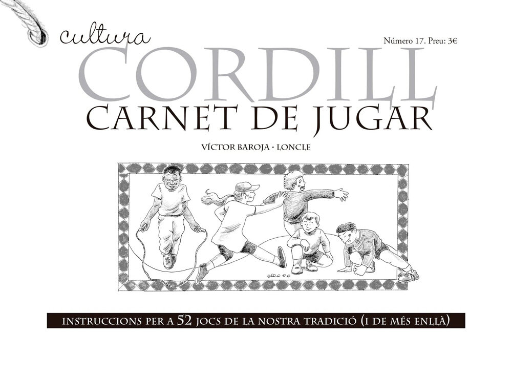 Carnet de jugar. Instruccions per a 52 jocs de la nostra tradició (i més enllà)
