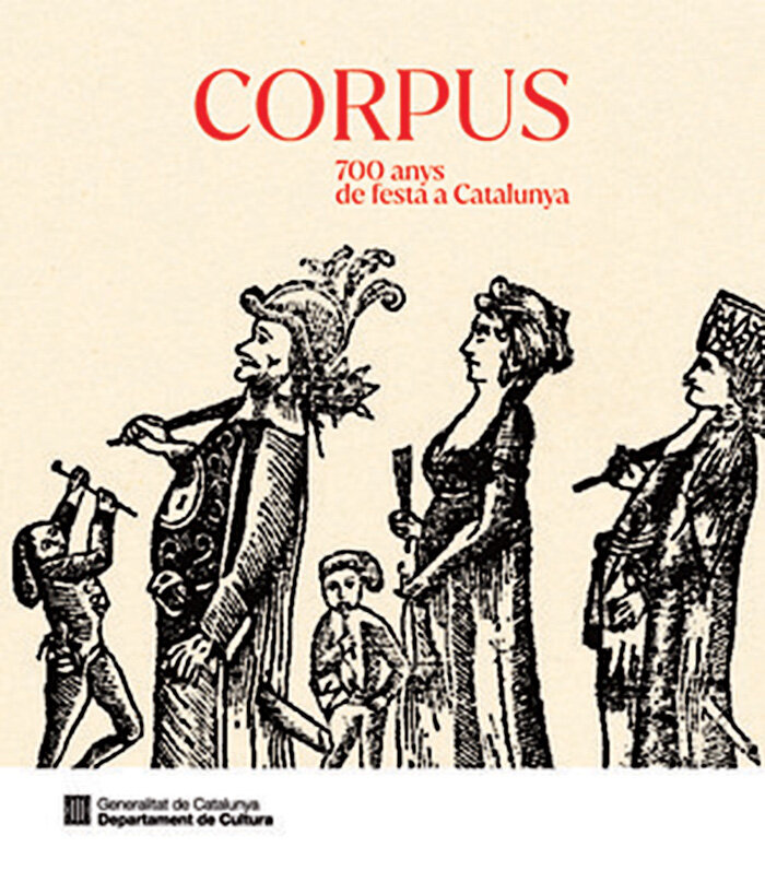 CORPUS. 700 anys de festa a Catalunya