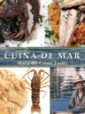 Cuina de mar. Memòria gastronòmica d'una família de pescadors