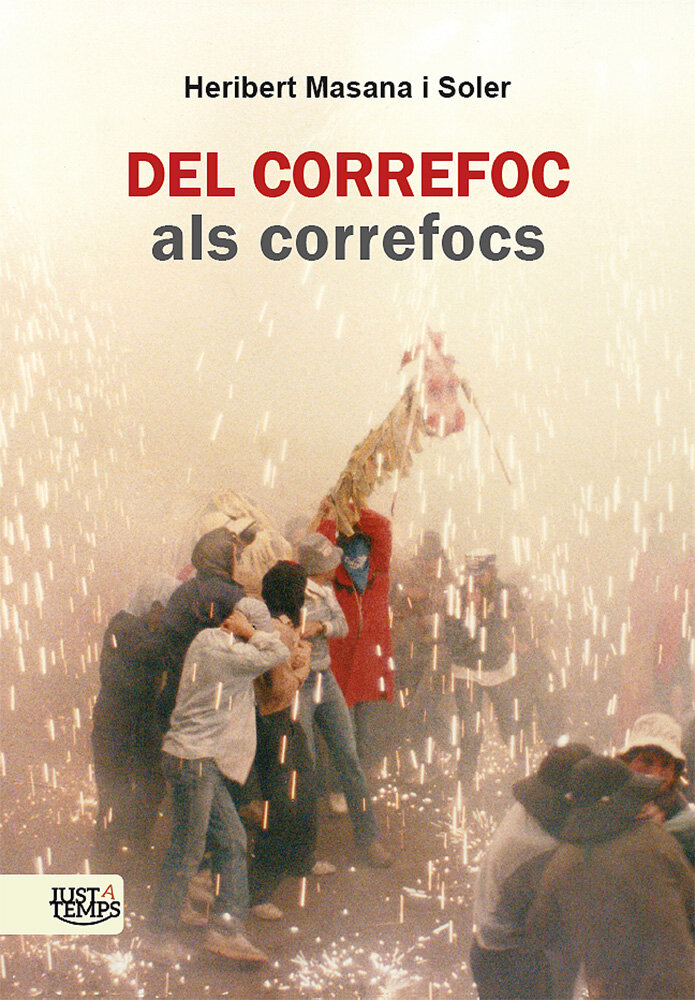 Del Correfoc als correfocs