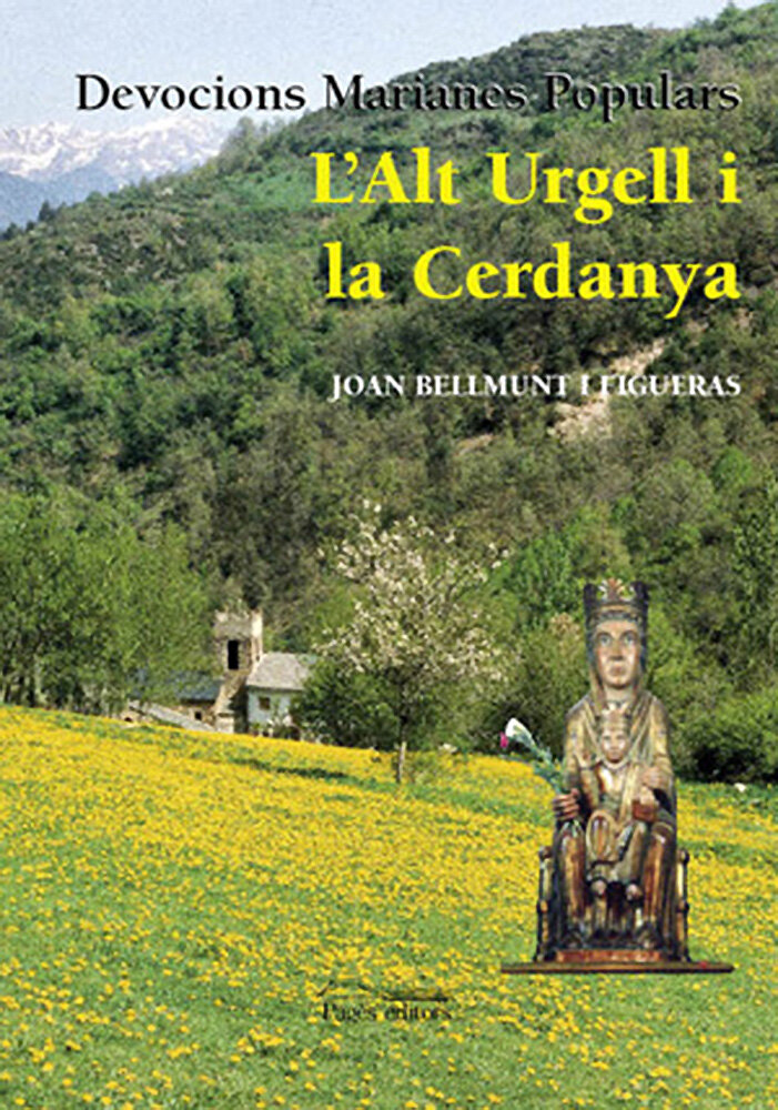 Devocions marianes populars. L'Alt Urgell i la Cerdanya