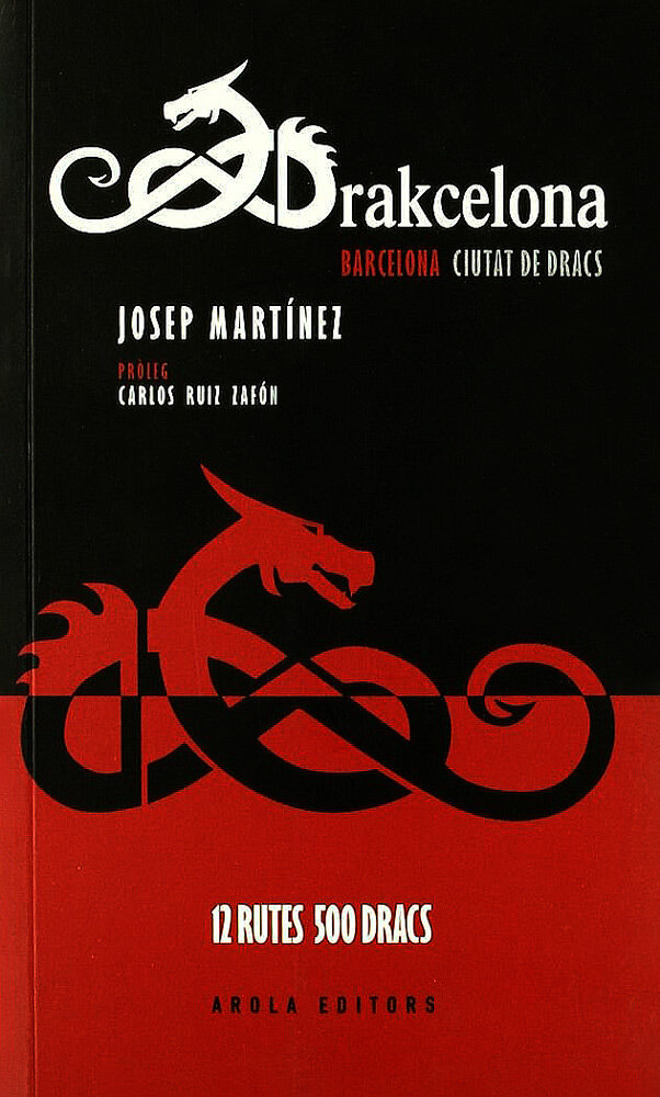 Drakcelona. Ciutat de dracs