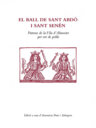 El ball de sant Abdó i sant Senén, patrons de la vila d'Almoster per vot de poble
