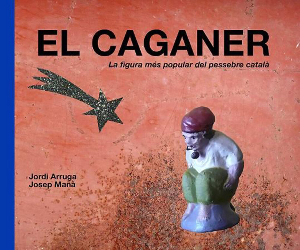 El caganer. La figura més popular del pessebre català