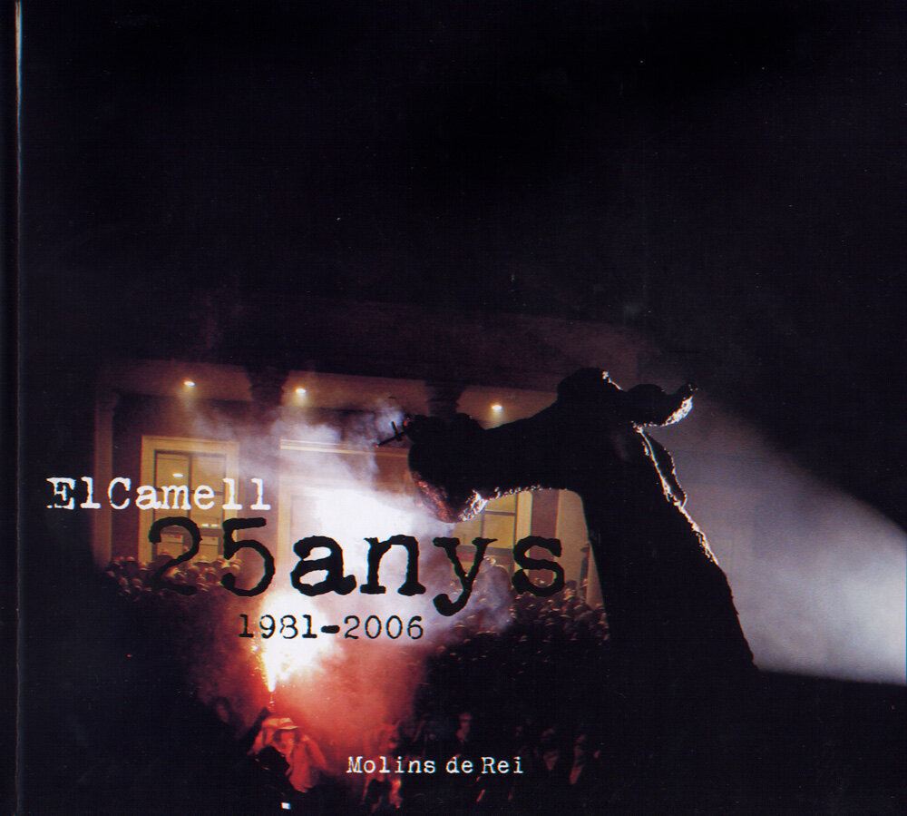El Camell 25 anys. 1981-2006