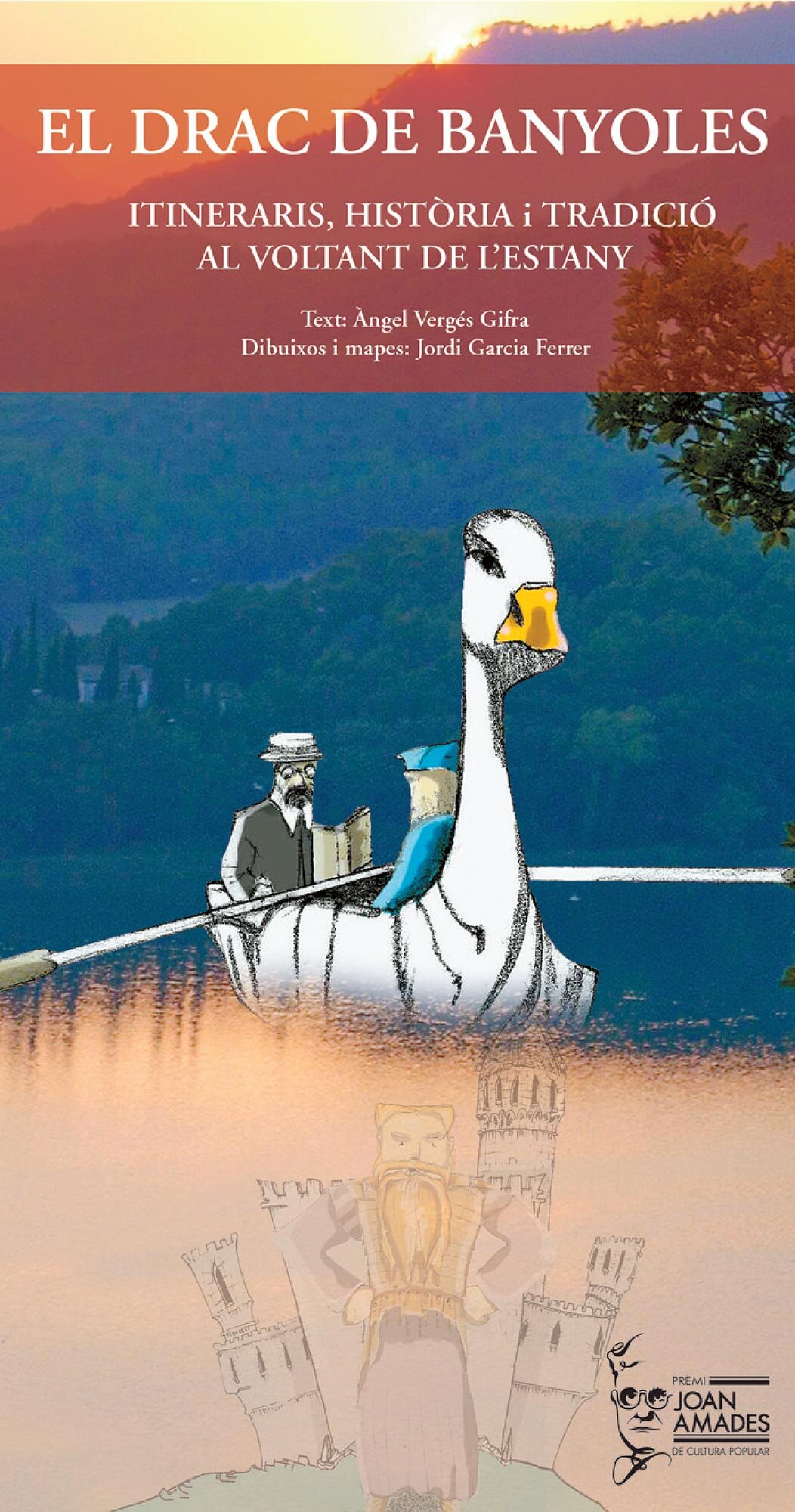 El drac de Banyoles. Itineraris, història i tradició al voltant de l'estany