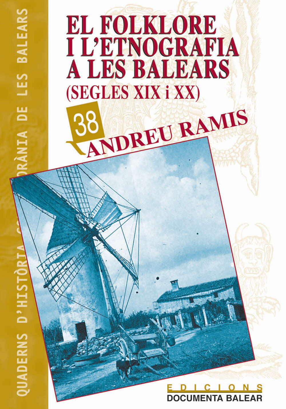 El folklore i l'etnografia a les Balears (segles XIX i XX)