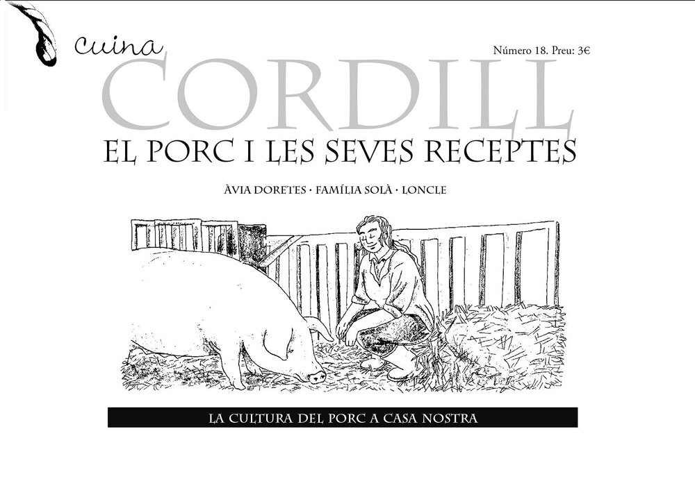 El porc i les seves receptes. La cultura del porc a casa nostra