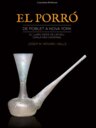 El porró: de Poblet a Nova York. El llarg viatge de l'atuell català més universal