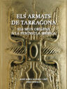 Els Armats de Tarragona. Els seus orígens a la península Ibèrica