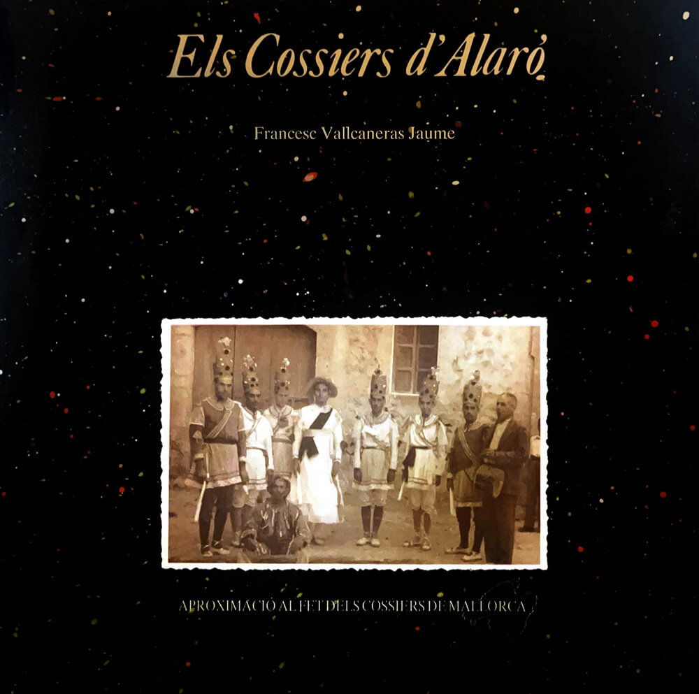 Els Cossiers d'Alaró. Aproximació al fet dels Cossiers de Mallorca