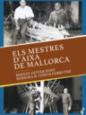 Els mestres d'aixa de Mallorca