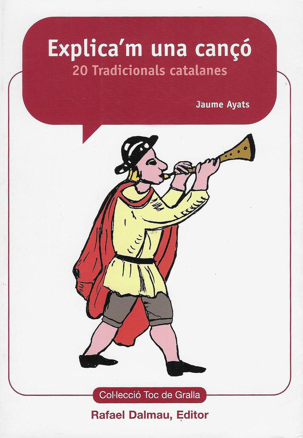 Explica'm una cançó. 20 tradicionals catalanes