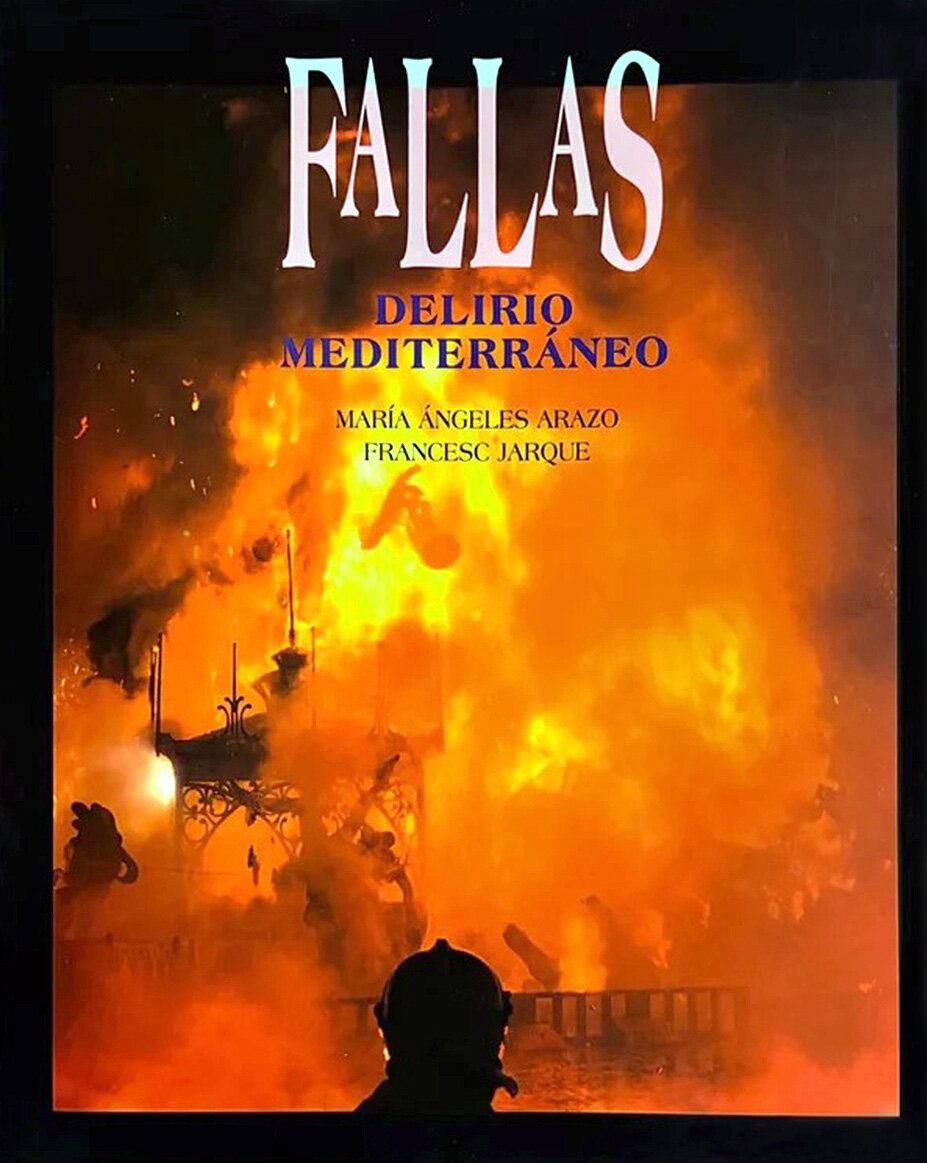 Fallas. Delirio mediterráneo