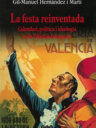 La festa reinventada. Calendari, política i ideologia en la València franquista