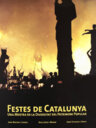 Festes de Catalunya. Una mostra de la diversitat del patrimoni popular