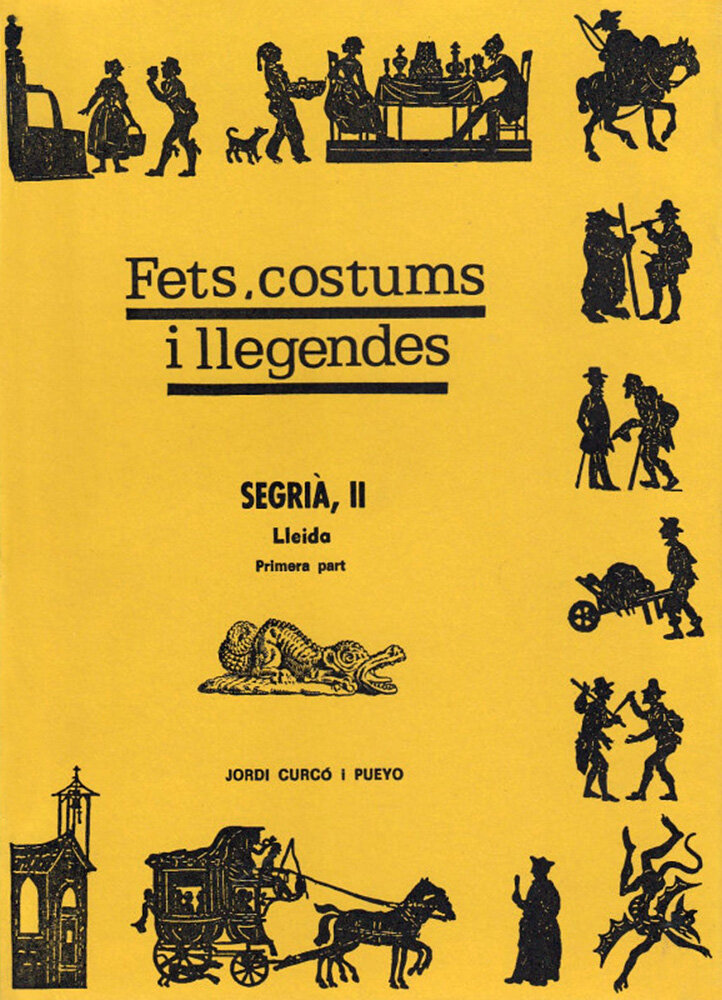 Fets, costums i llegendes. El Segrià II