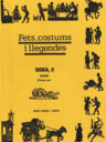 Fets, costums i llegendes. El Segrià II