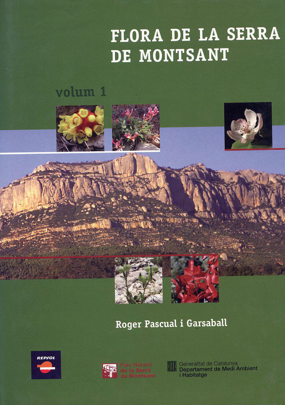 Flora de la Serra de Montsant. Volum 1