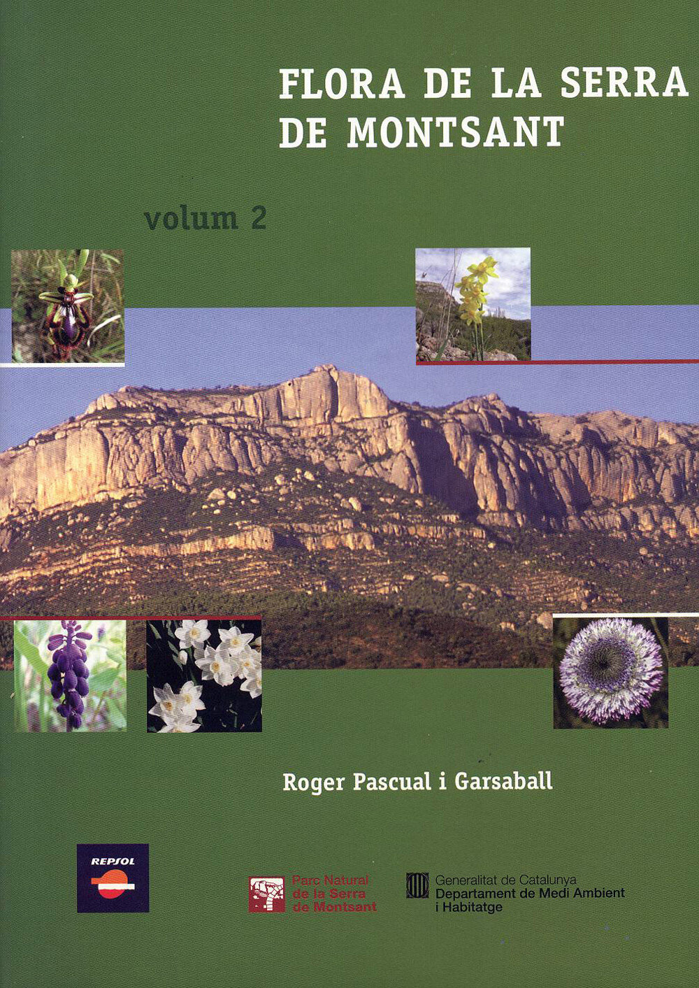 Flora de la Serra de Montsant. Volum 2