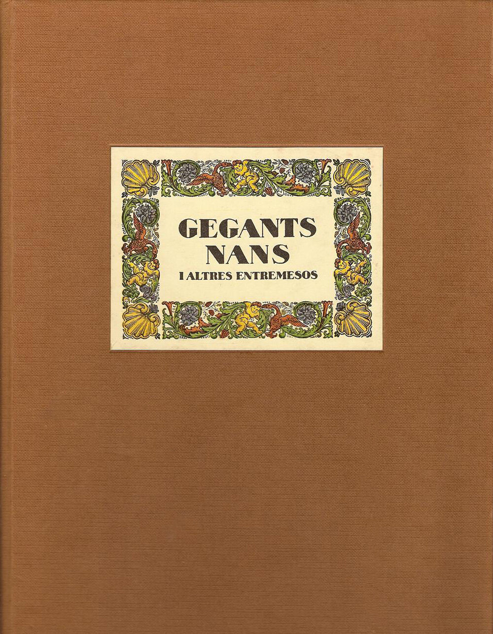 Gegants, nans i altres entremesos