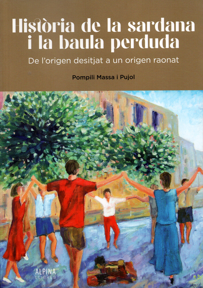 Història de la sardana i la baula perduda. De l'origen desitjat a un origen raonat
