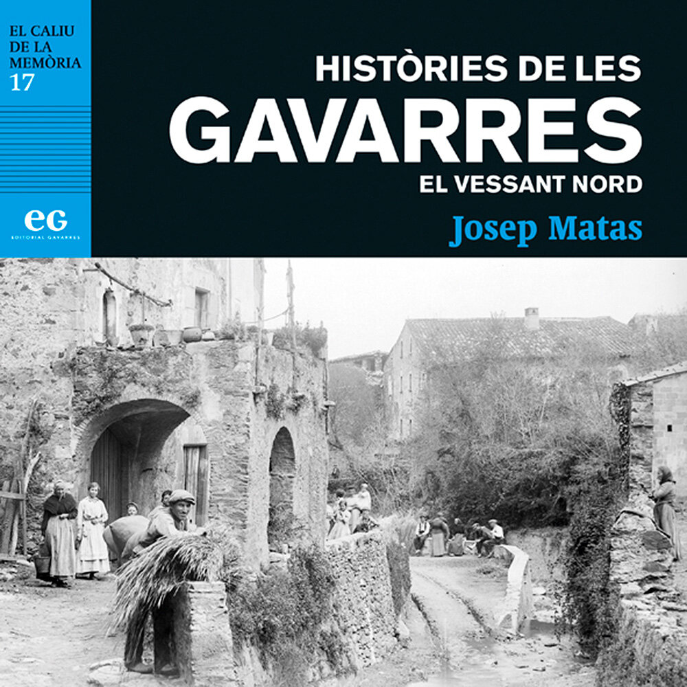 Històries de les Gavarres. El vessant nord.