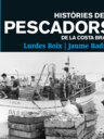 Històries de pescadors de la Costa Brava