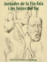 Jornades de la Fia-faia i les festes del foc: ponències i comunicacions