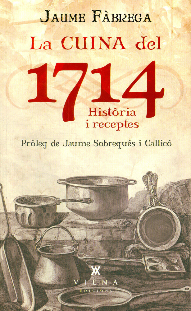 La cuina del 1714. Història i receptes