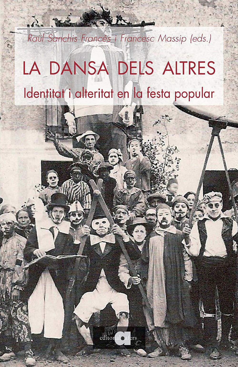 La dansa dels altres. Identitat i alteritat en la festa popular