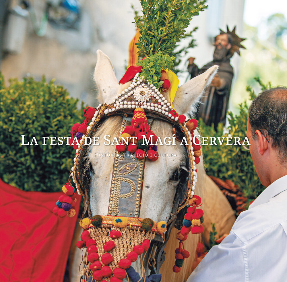 La Festa de Sant Magí a Cervera. Història, tradició i cultura