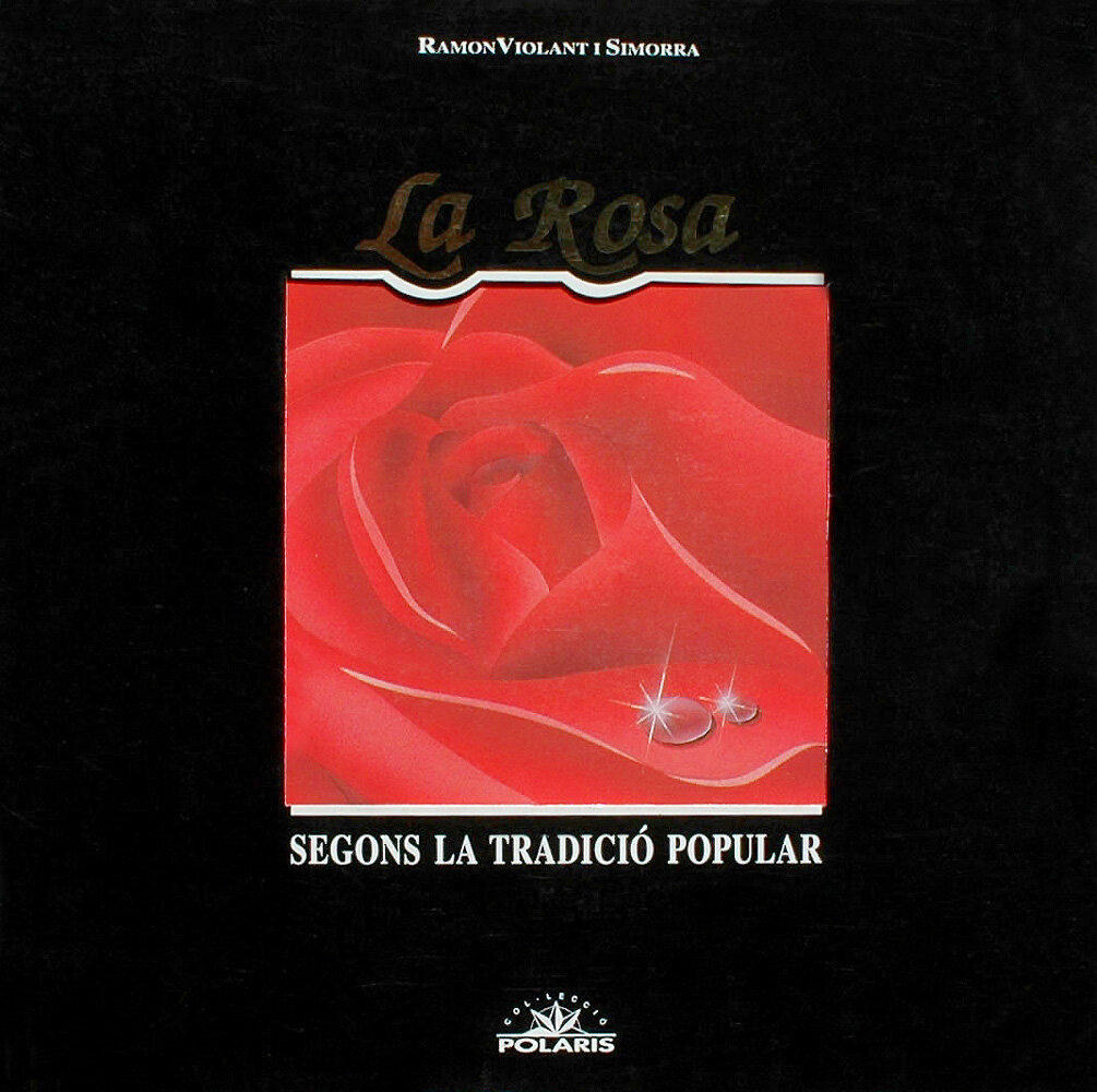 La rosa segons la tradició popular