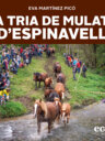La Tria de Mulats d’Espinavell