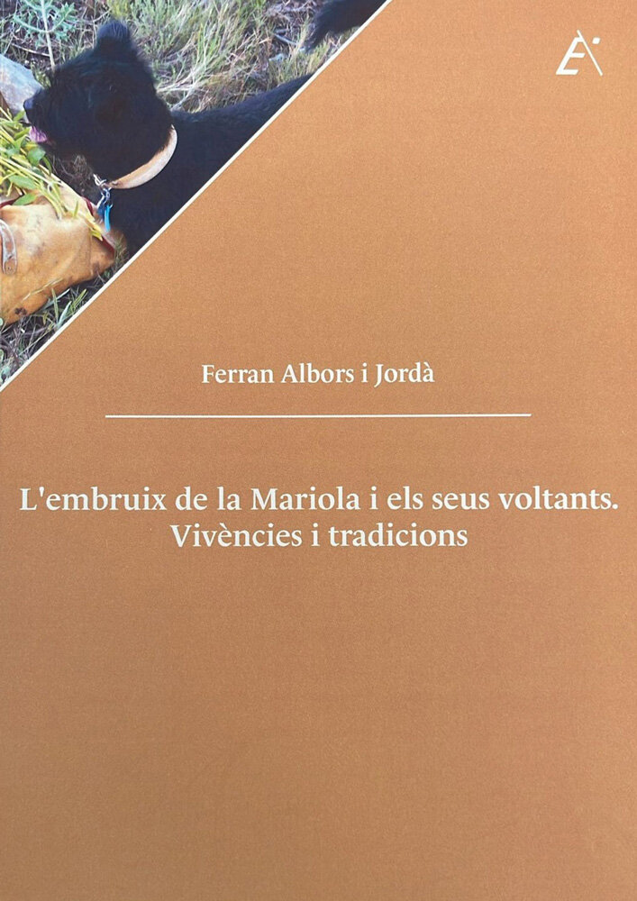 L'embruix de la Mariola i els seus voltants. Vivències i tradicions