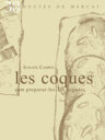Les coques. Com preparar-les 10 vegades